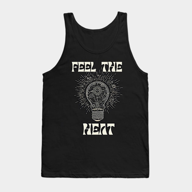 Yes Feel The Heat Man Tank Top by Dippity Dow Five